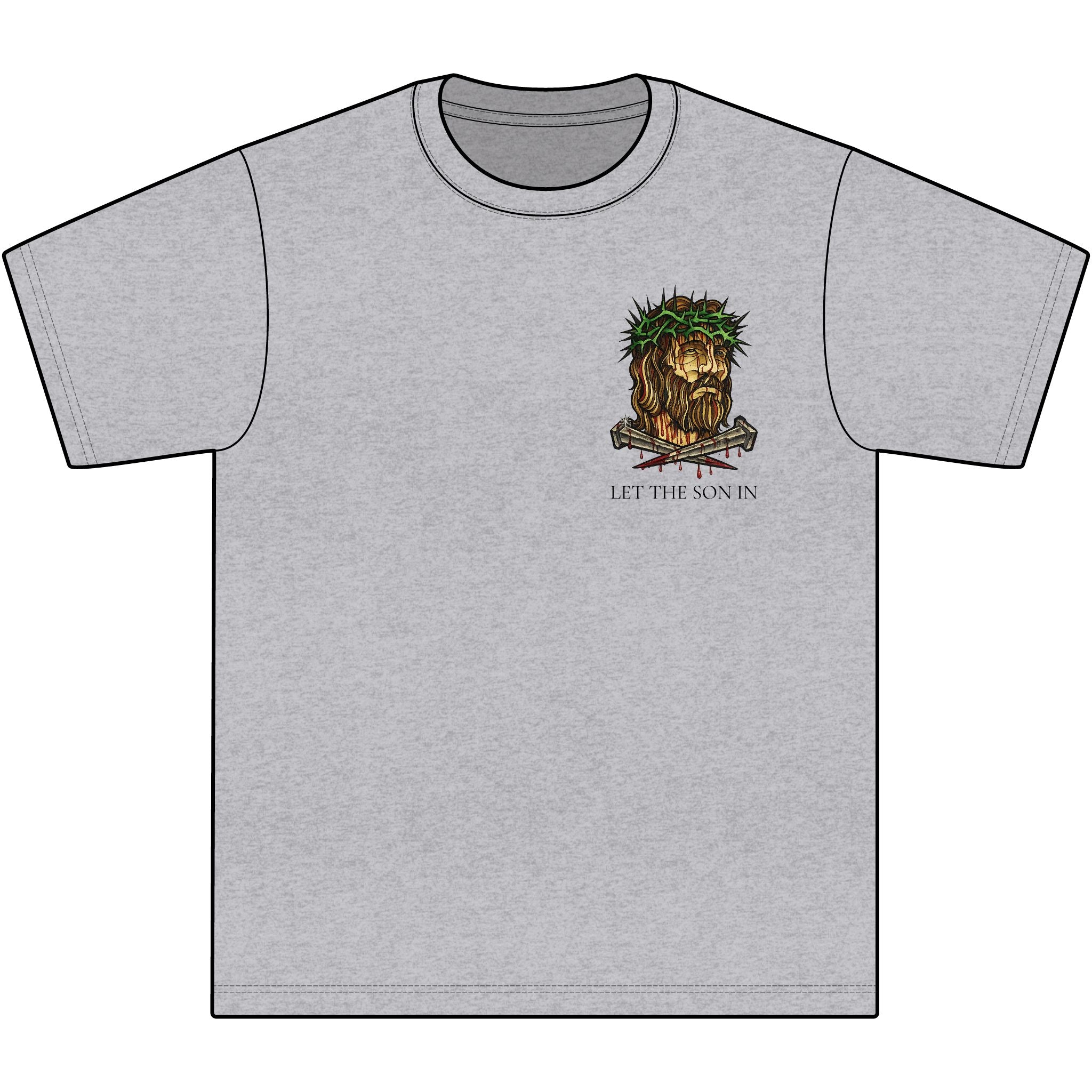 Jesus Crown of Thorns T-Shirt -"Let the Son In"